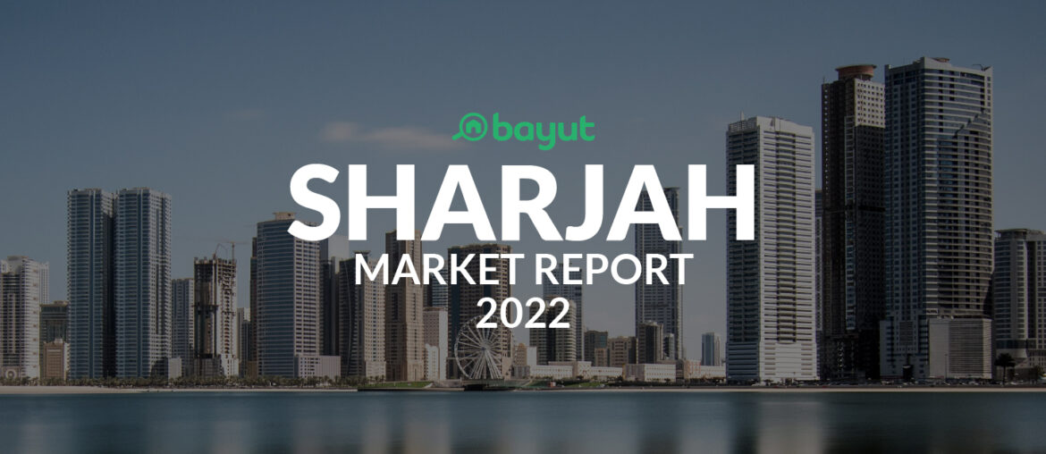 Bayut Annual Sharjah Market Report for 2022 MyBayut